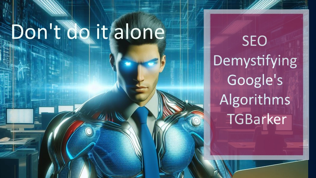 SEO don't do it alone TGBarker helps you on your path. AI-Driven Strategies to Dominate Search Rankings